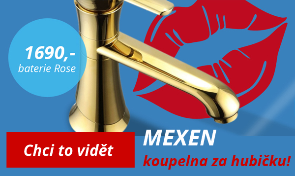 Mexen - luxusní koupelna za nejnižší ceny